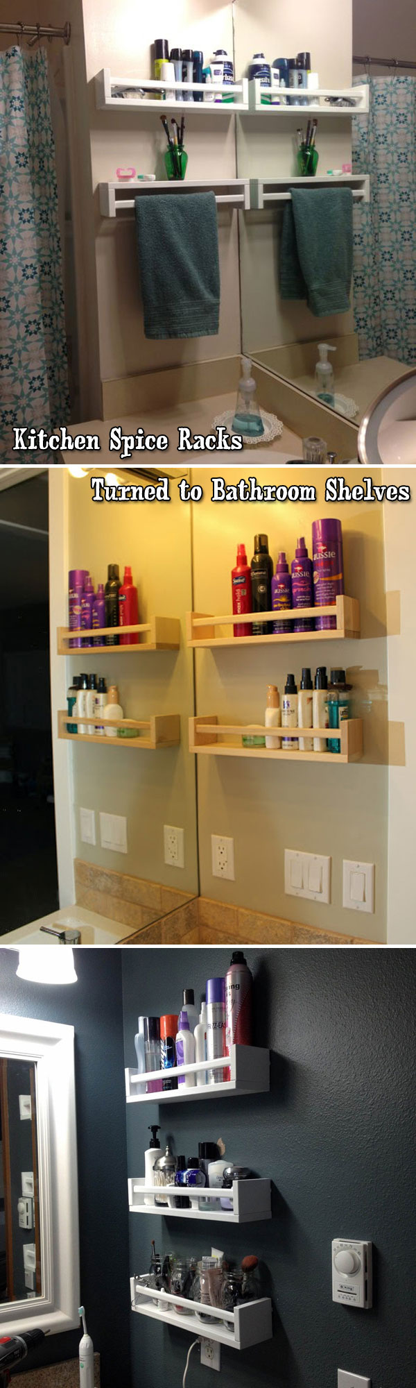 Clever repurposing for spice racks is to mount them on the bathroom wall to keep stuff off the counters